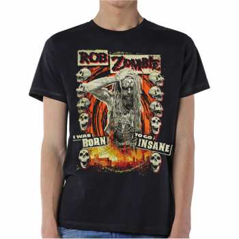 Merch Rob Zombie: Tričko Born To Go Insane L