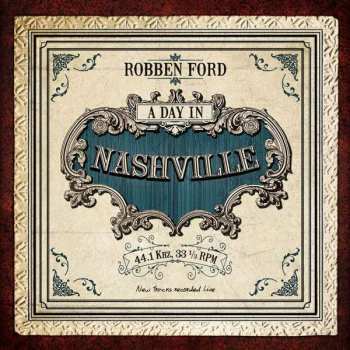 Album Robben Ford: A Day In Nashville