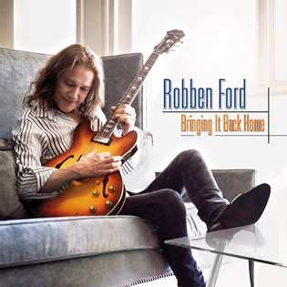 CD Robben Ford: Bringing It Back Home 5939