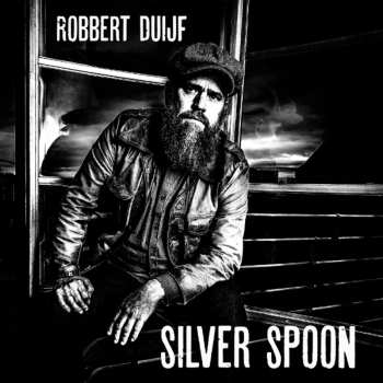 Album Robbert Duijf: Silver Spoon