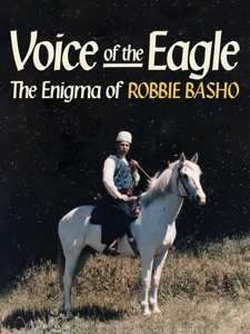 Album Robbie Basho: Voice Of The Eagle: The Enigma Of Robbie Basho