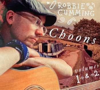 Album Robbie Cumming: Choons Volumes 1 & 2