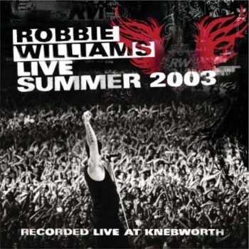 CD Robbie Williams: Live At Knebworth