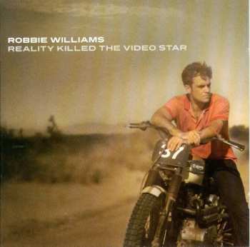 CD Robbie Williams: Reality Killed The Video Star 412572