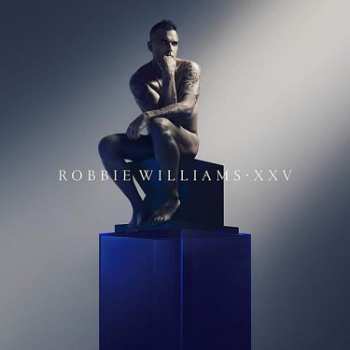 Album Robbie Williams: XXV