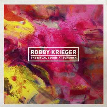 Album Robby Krieger: The Ritual Begins At Sundown