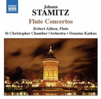 Album Robert Aitken: Johann Stamitz - Flute Concertos