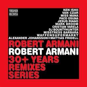 Album Robert Armani: Robert Armani 30+ Years Remixes Series