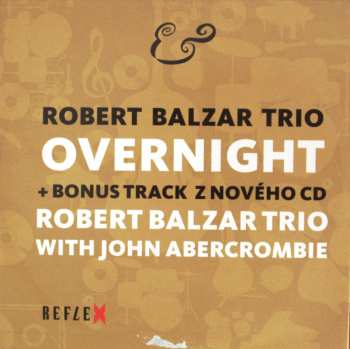 CD Robert Balzar Trio: Overnight