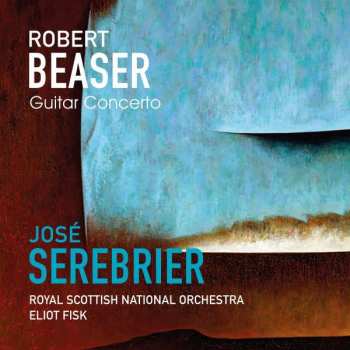 Album Robert Beaser: Guitar Concerto