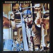 LP Robert Calvert: Aerospaceage Inferno Live '86 LTD | CLR 342714