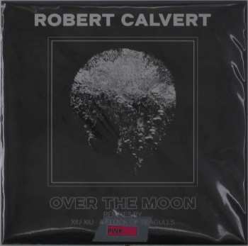 Album Robert Calvert: Over The Moon