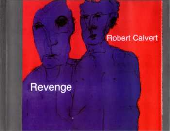 2CD Robert Calvert: Revenge & Centigrade 232 245175