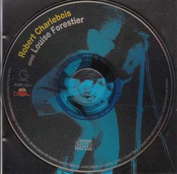 CD Robert Charlebois: Robert Charlebois Avec Louise Forestier
