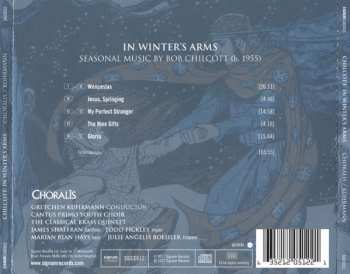 CD Robert Chilcott: In Winter's Arms: Seasonal Music By Bob Chilcott 324401