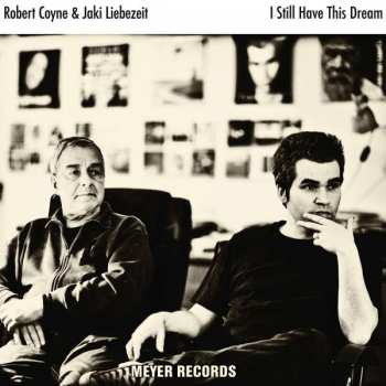 Album Robert Coyne: I Still Have This Dream