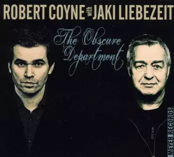 Robert Coyne: The Obscure Department