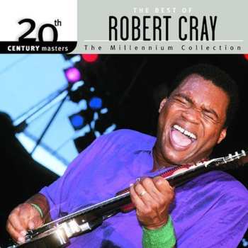 Album Robert Cray: The Best Of Robert Cray
