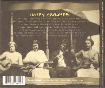 CD Robert Earl Keen: Happy Prisoner (The Bluegrass Sessions) 518113