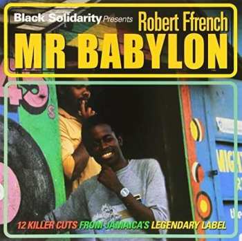 Album Robert Ffrench: Black Solidarity Presents Mr Babylon
