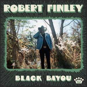 Album Robert Finley: Black Bayou