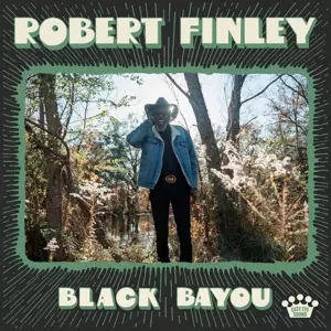 Robert Finley: Black Bayou