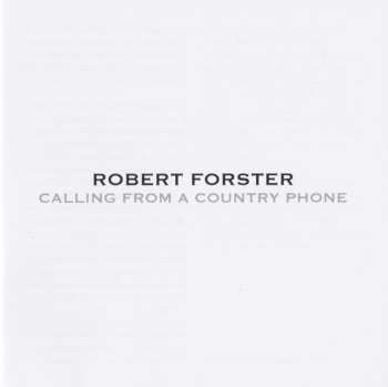 CD Robert Forster: Calling From A Country Phone 465843