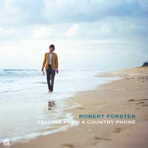 LP/SP Robert Forster: Calling From A Country Phone  379586