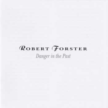 CD Robert Forster: Danger In The Past 536119