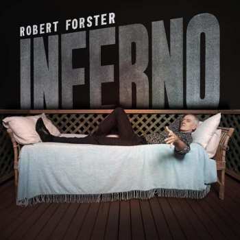 Album Robert Forster: Inferno
