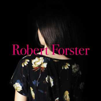 Album Robert Forster: Songs To Play