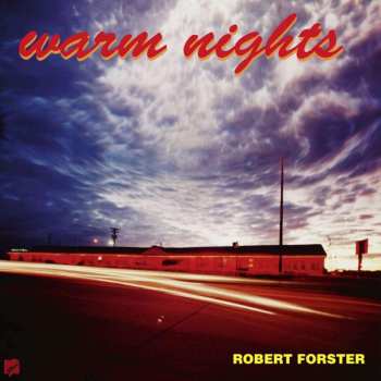 CD Robert Forster: Warm Nights 446922