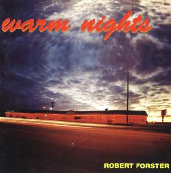 CD Robert Forster: Warm Nights
