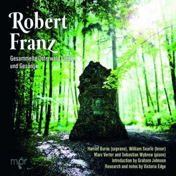 Robert Franz: Gesammelte Osterwald Lieder Und Gesänge
