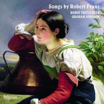 Album Robert Franz: Songs by Robert Franz