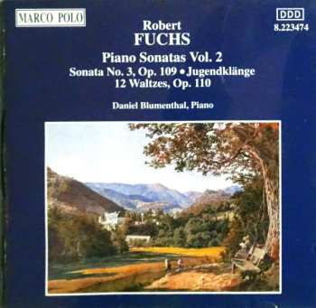 Album Robert Fuchs: Piano Sonatas Vol. 2