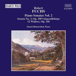 CD Robert Fuchs: Piano Sonatas Vol. 2 517783