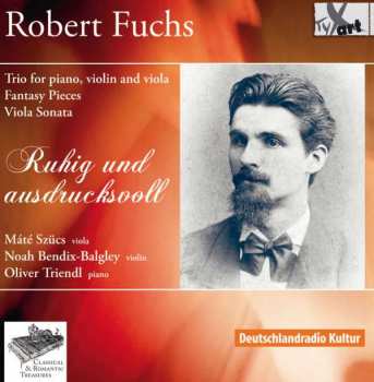 Album Robert Fuchs: Klaviertrio Op.115
