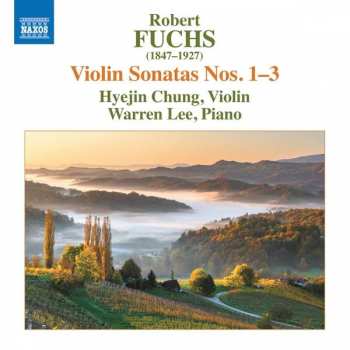 Album Robert Fuchs: Violin Sonatas Nos. 1–3