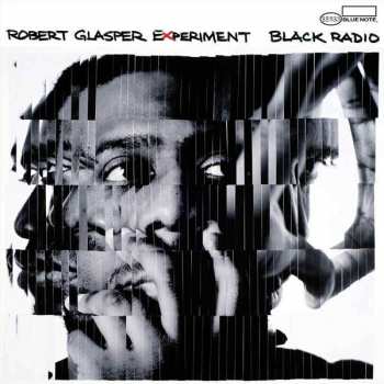 Album Robert Glasper Experiment: Black Radio