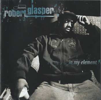 Album Robert Glasper: In My Element