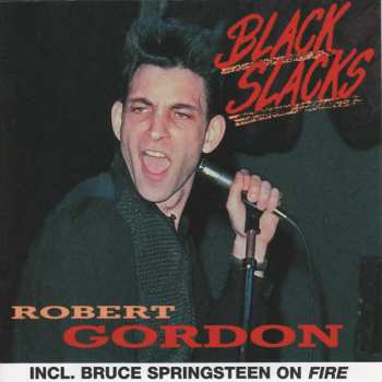 Album Robert Gordon: Black Slacks