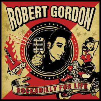 Robert Gordon: Rockabilly For Life