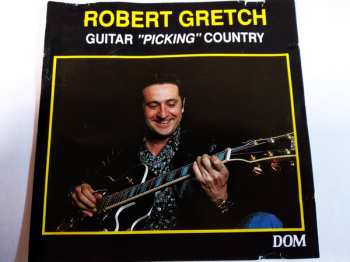 Album Robert Gretch: Guitar "Picking" Country