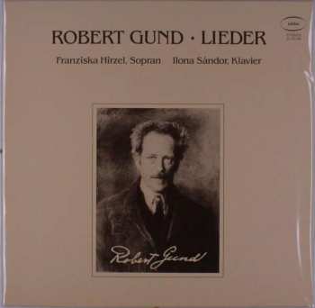 Album Robert Gund: Lieder