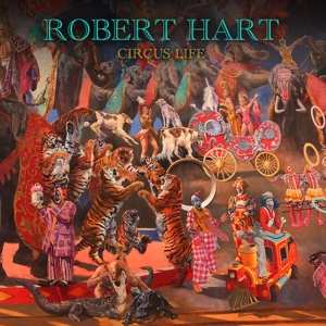 CD Robert Hart: Circus Life 529882