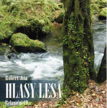 CD Robert Jíša: Hlasy Lesa