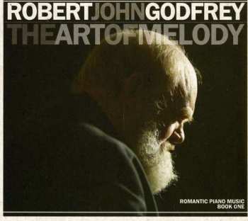 Album Robert John Godfrey: The Art Of Melody