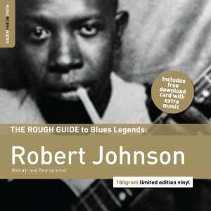 Album Robert Johnson: The Rough Guide To Blues Legends: Robert Johnson