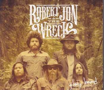 LP Robert Jon & The Wreck: Glory Bound 76325